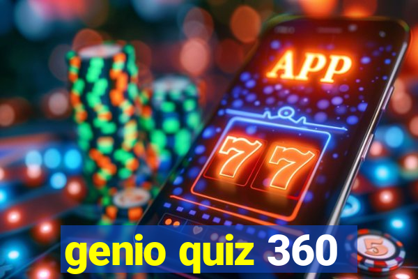 genio quiz 360